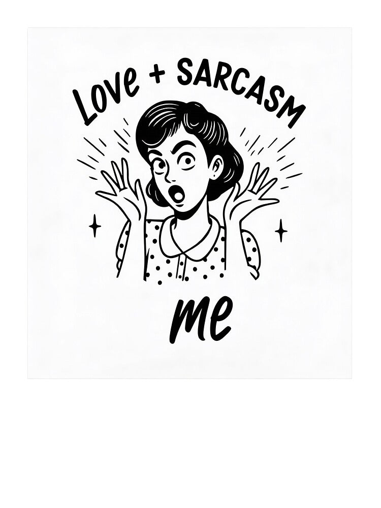 Love + Sarcasm – Me by GoxyVision