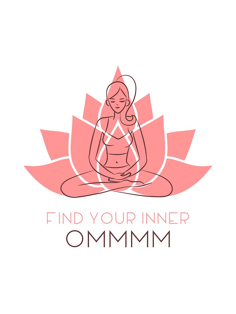 Find Your Inner Ommmm Yoga by FunTeeGraphics1