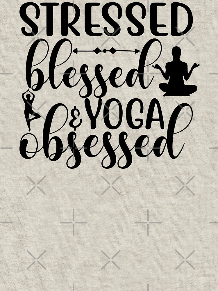 Yoga Quote Stressed Blessed And Yoga Obsessed Motivational Saying by SoccaTamam