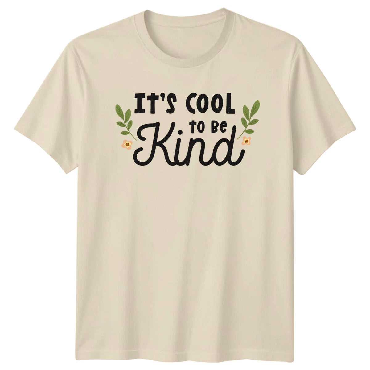 It's Cool To Be Kind T-Shirt Positive Quote Graphic Tee Kindness