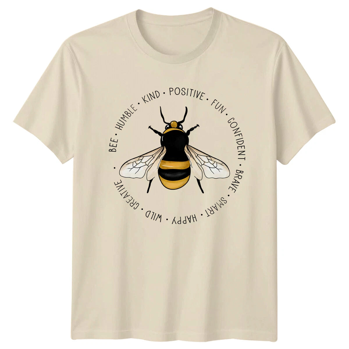 Bee Kind Positive Fun Confident Brave Smart Happy Wild Creative T-Shirt
