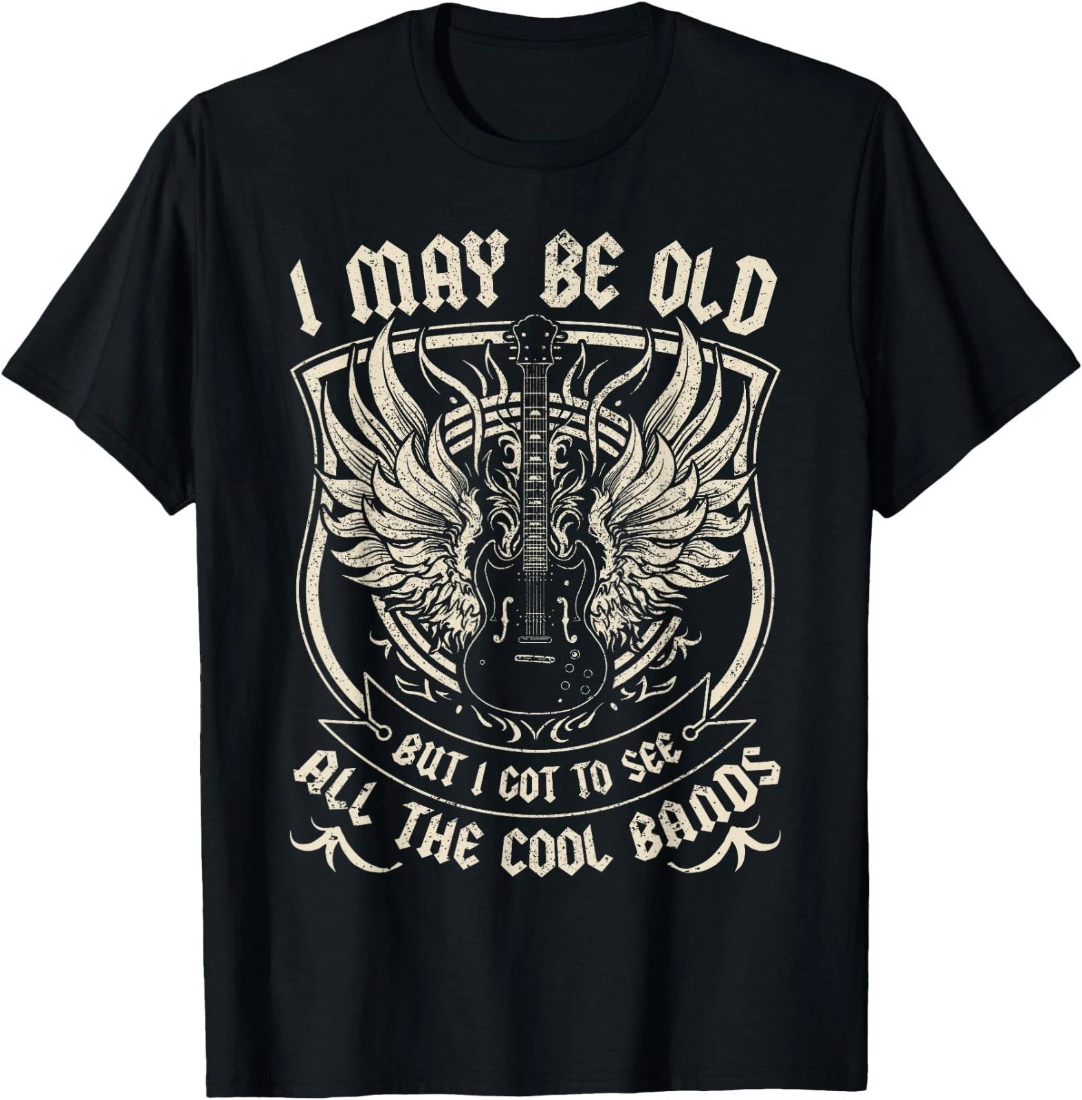 I May Be Old But I Got to See All The Cool Band Rock Concert T-Shirt