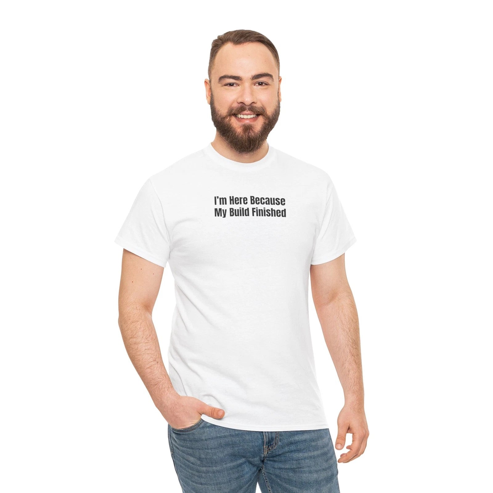 Im Here Because My Build Finished Developer Humor for Code & Digital Creatives
