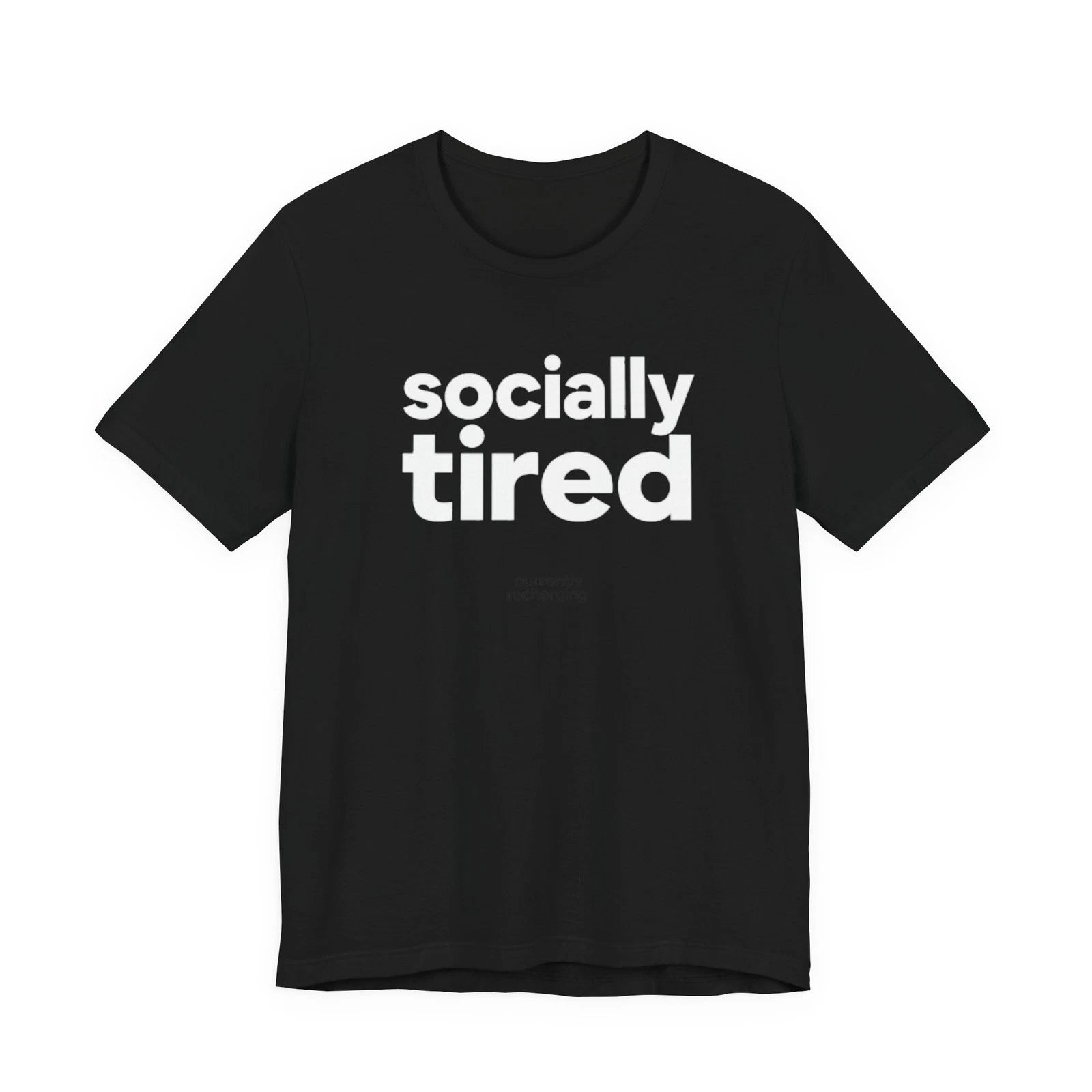 Socially Tired Shirt Funny Introvert Minimalist Unisex Graphic Tee