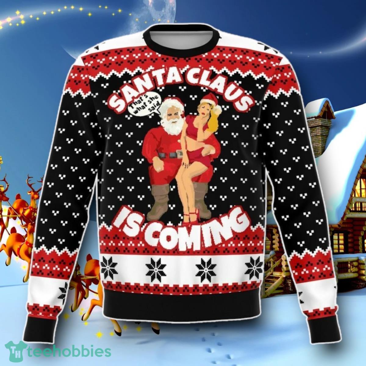 Santa Is Coming UGLY CHRISTMAS 3D Sweater Special Gift