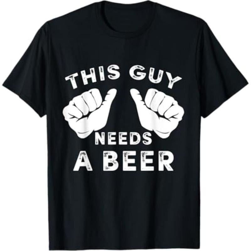 short sleeve shirt This Guy Needs WB shield Beer - Funny Mens Drinking Gift T-Shirt Hoodie, Sweatshirt | DripVista.com