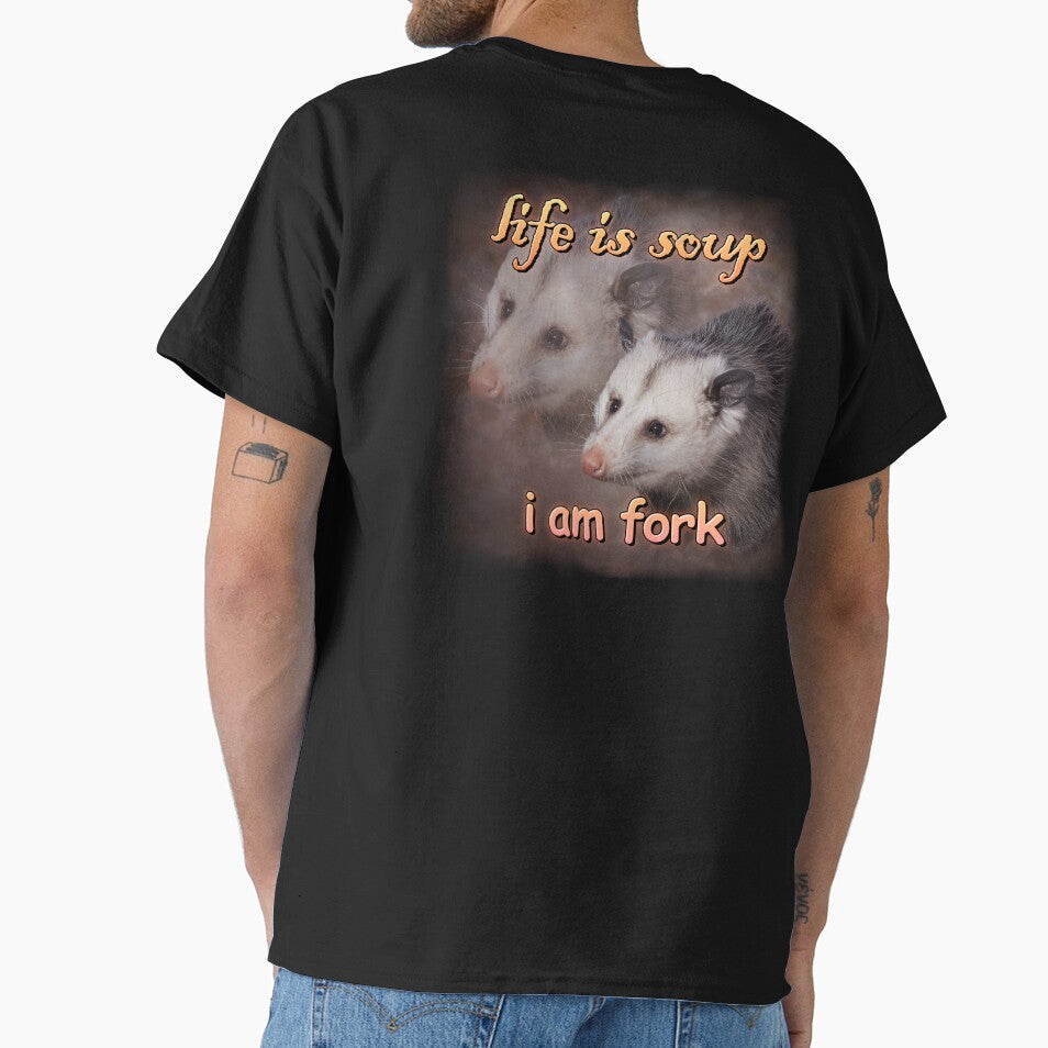 Life is soup, I am fork possum word art by snazzyseagull