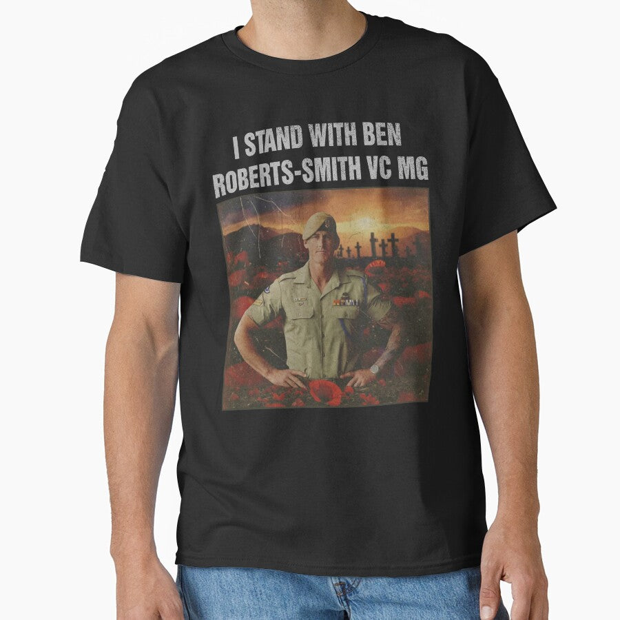 I Stand With Ben Roberts-Smith VC MG, Ben Roberts Smith - Stand With Ben by BobStudioZo