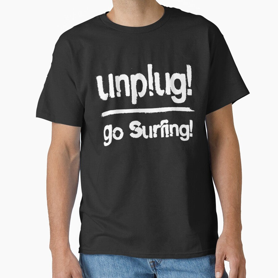 Unplug Go Surfing by GeniusDesignArt