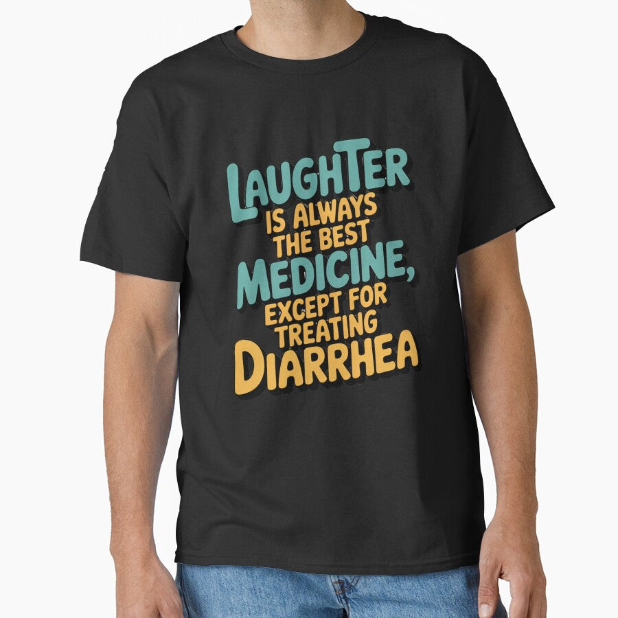 Sarcastic Funny Humor Laughter Is Aways The Best Medicine by fantasticdesign
