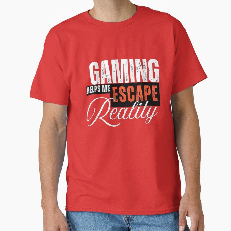 Gaming Helps Me Escape Reality Gamer Apparel by ArtzyAyb
