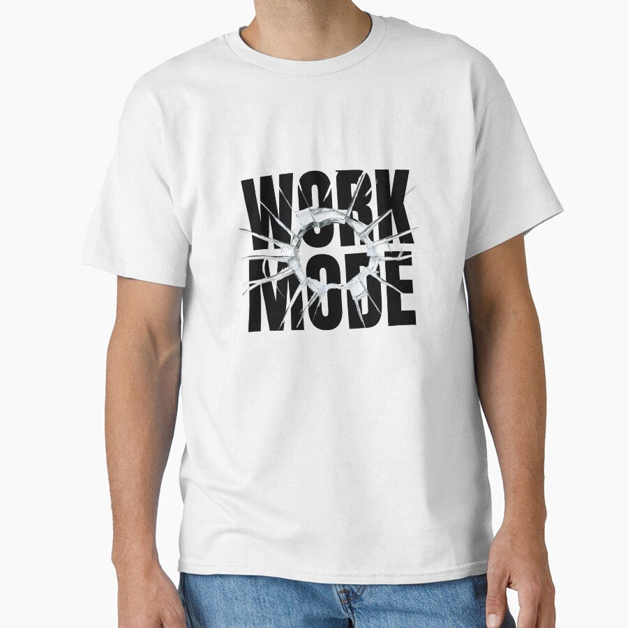 Work mode T-shirt by CraftDigitPrint