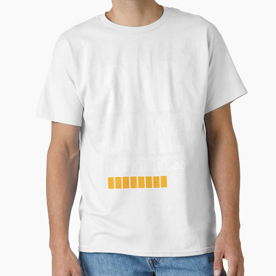 Dad Joke In Progress by Singhe Design