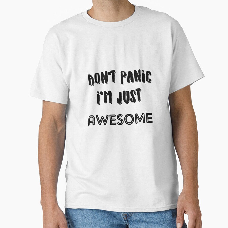 Don't Panic I'm Just Awesome by Coraline-Will