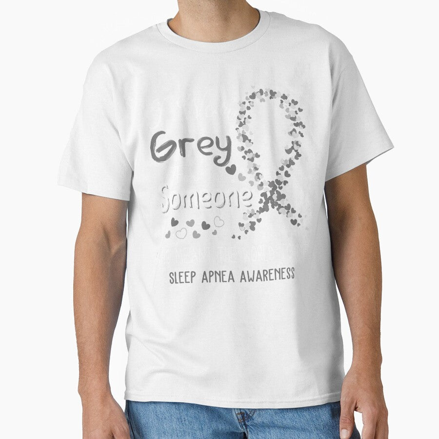 I Wear Grey For Sleep Apnea Awareness by Tadmab