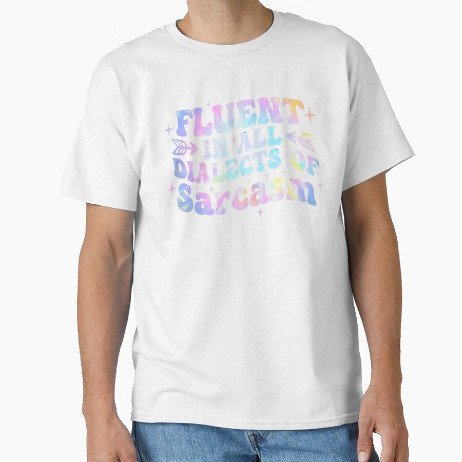 Fluent In All Dialects Of Sarcasm Sarcastic Humor wavy groovy by yassin-stags