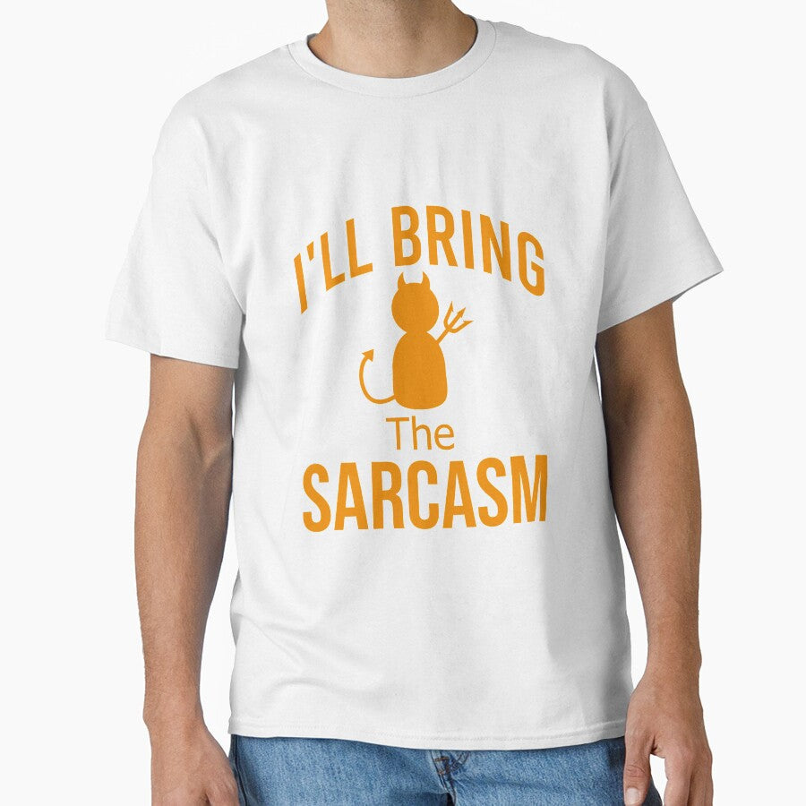 I'll bring the sarcasm by Matheus2001