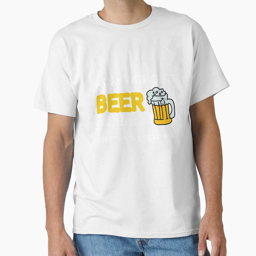 A Day Without Beer Is Like Just Kidding I Have No Idea Gift by SJRoil