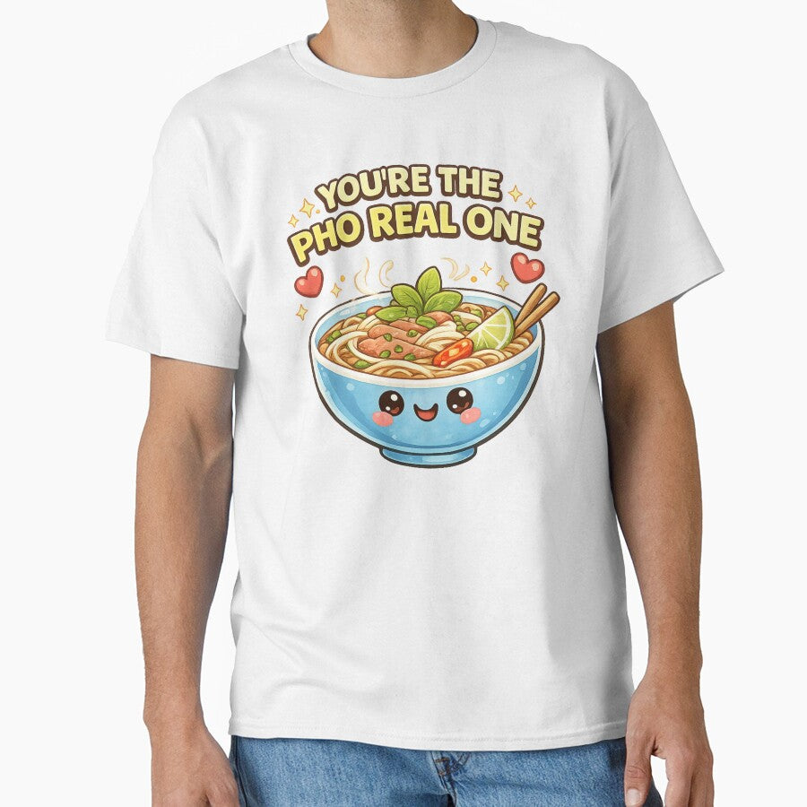 You’re The Pho Real One Pun Shirt by Papier Atelier Art