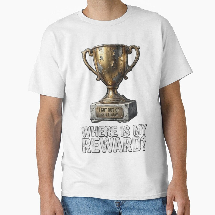 I Got Out Of Bed Today Trophy Reward by Wit & Wear