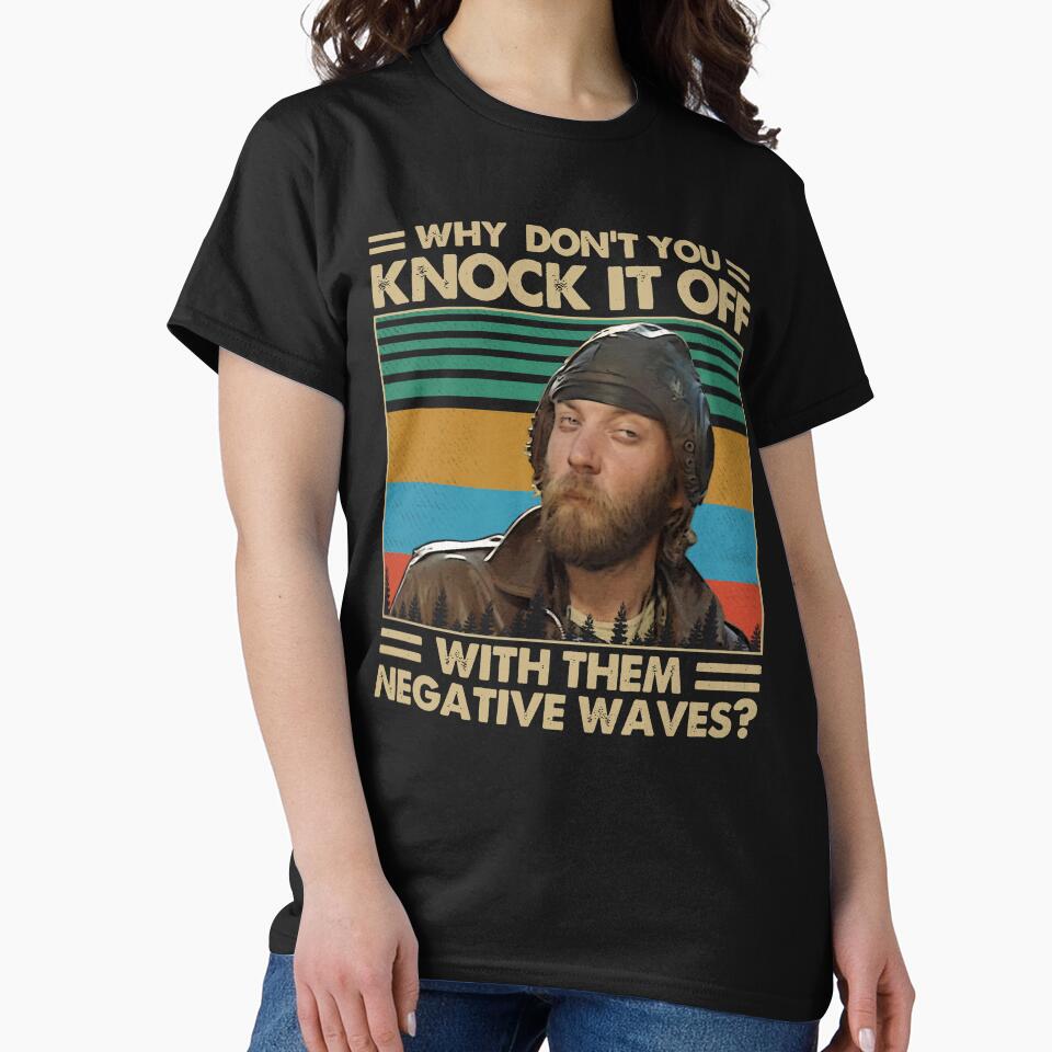 Why Don’t You Knock It Off With Them Negative Waves - Kellys Heroes by thadghtbad