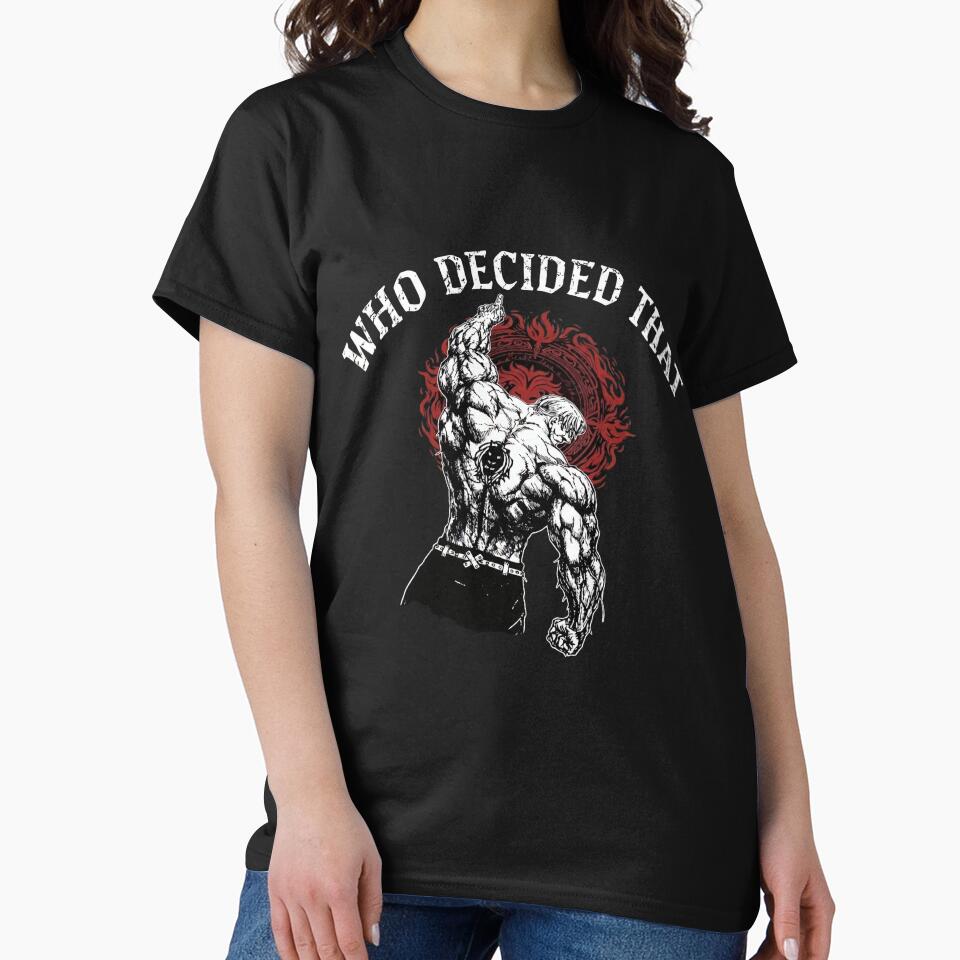 Who Decided That - Anime Gym Motivation & Pride by EverwearGraphics