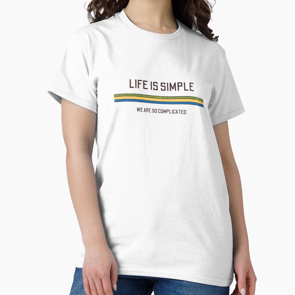 Life is simple by Happier-Knight