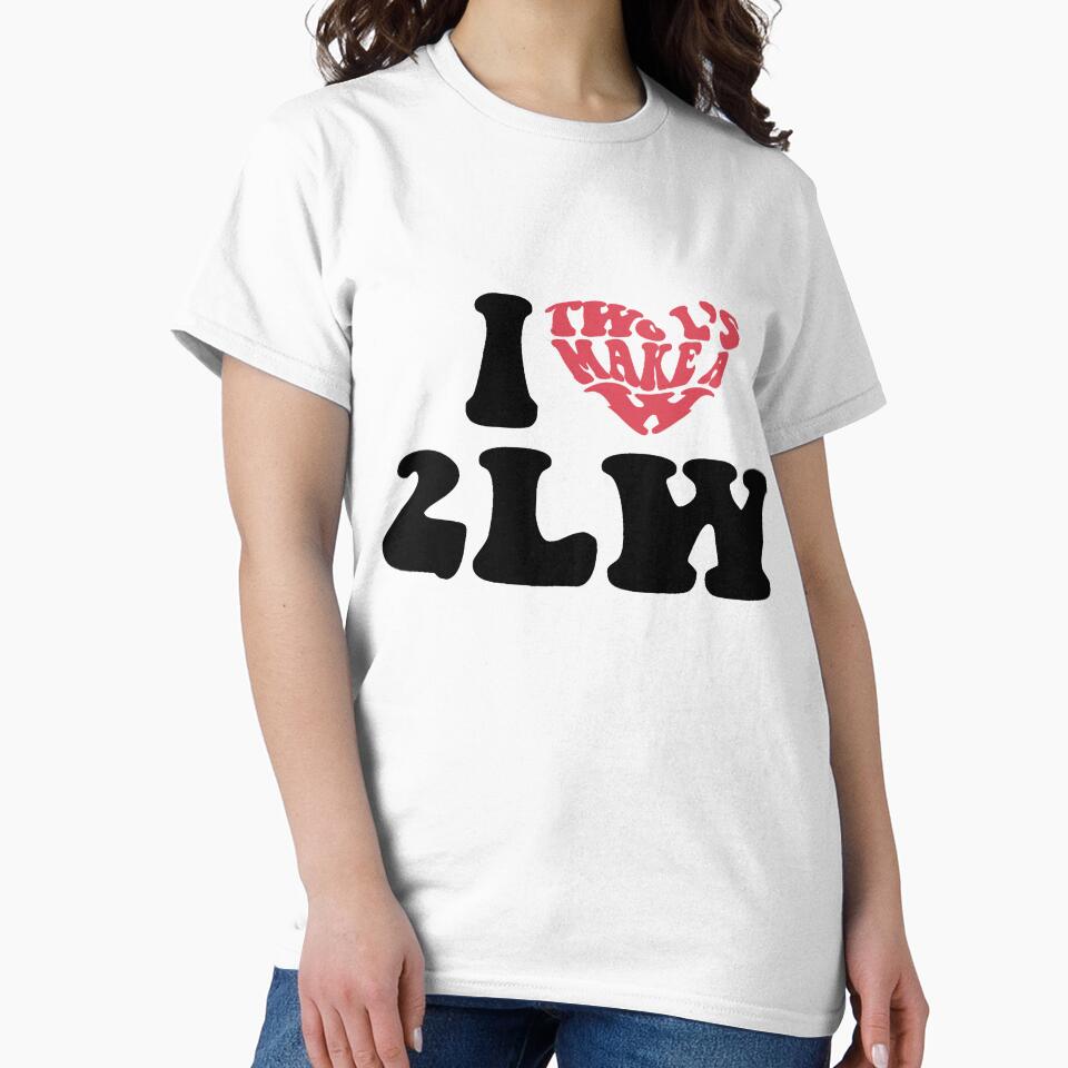 I ❤️ 2LW by DesignedbyRoley