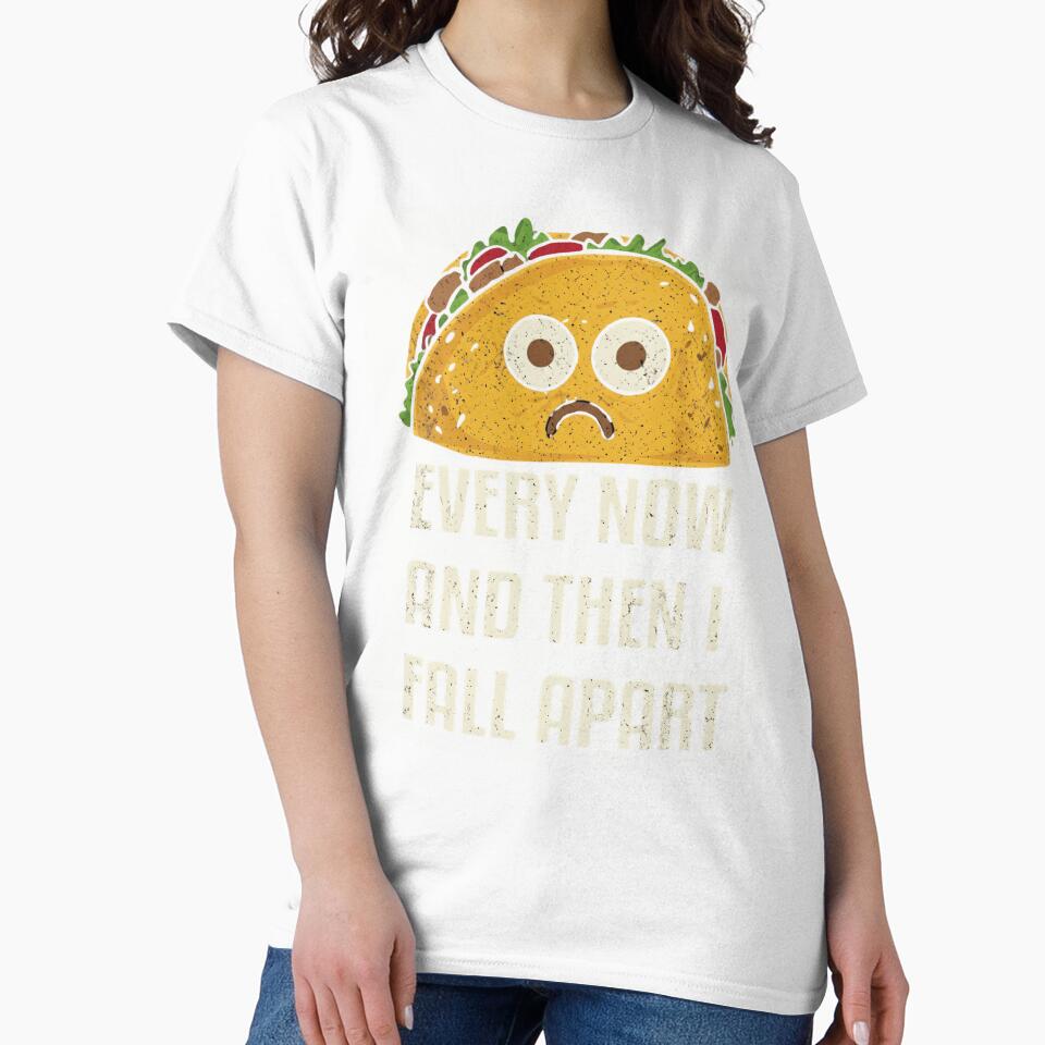 Funny Taco Pun Every Now And Then I Fall Apart Vintage Style by haitrieuic96
