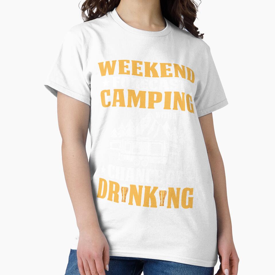 Camp Funny Weekend Forecast Camping with A Chance of Drinking by mmos