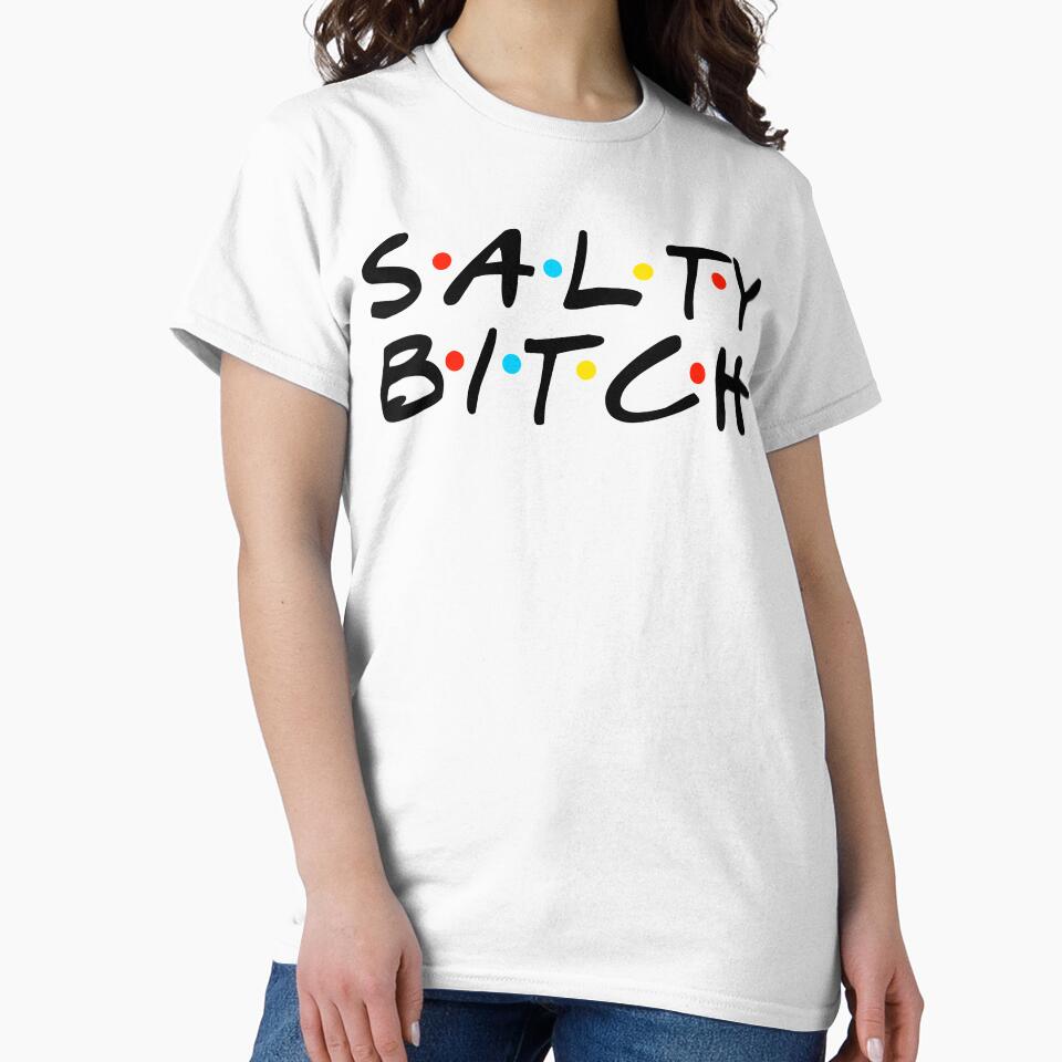Salty Bitch Cheugy 90s Aesthetic by LeGND