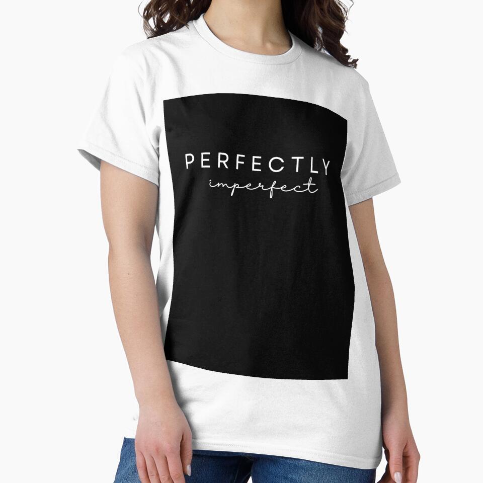 Perfectly Imperfect Graphic T-Shirts/Hoodies by Georginia