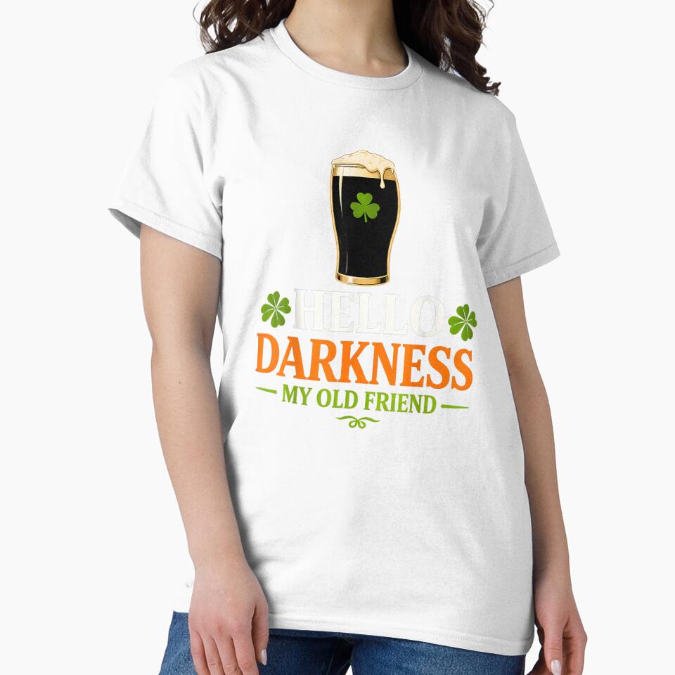 Hello Darkness My Old Friend Funny Beer St Patricks Humor by Daisy Grimes