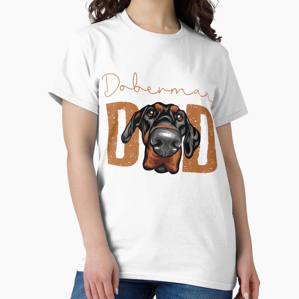 Doberman  Dad, Dog Dad Shirt, Gift idea for Dobermann  owner, Slim Fit T-Shirt by ayotees