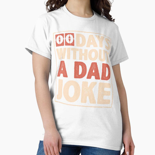 00 Zero Days Without A Dad Joke Vintage Funny Gift for Daddy with Bad Jokes Fathers Day Gift by alenaz