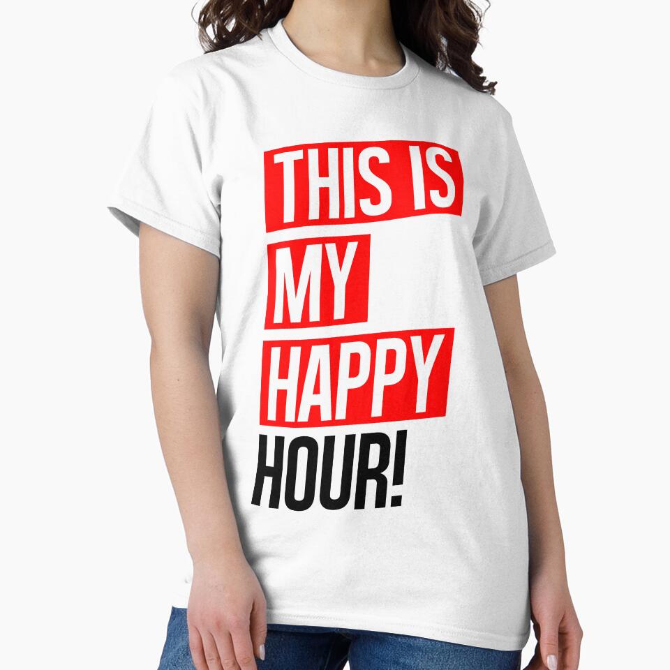 THIS IS MY HAPPY HOUR! BY SUBGIRL by SUBGIRL