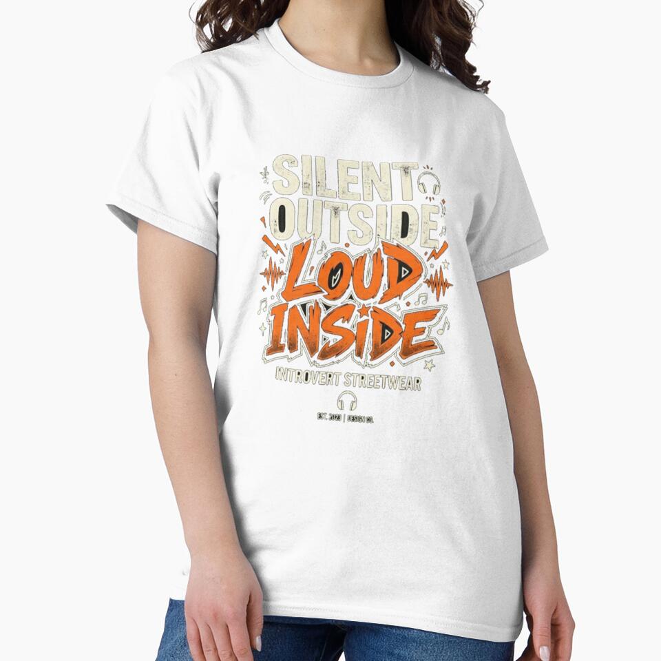 Silent Outside, Loud Inside – Introvert Streetwear Design by AGawas