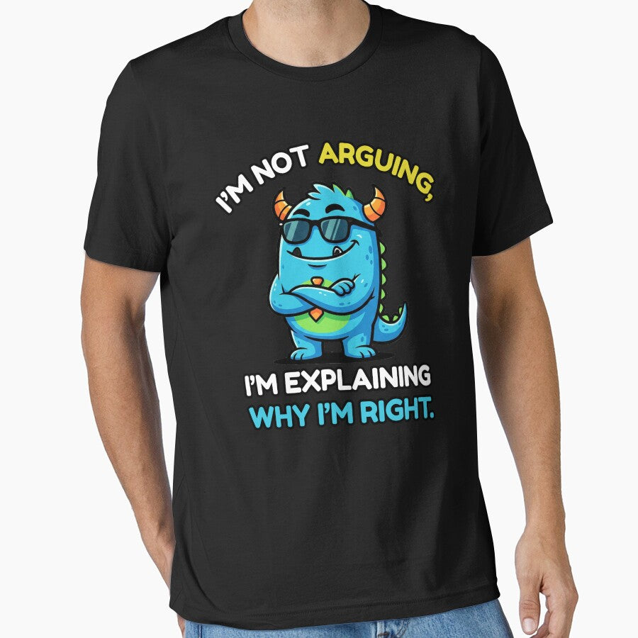 I’m Not Arguing Funny Sarcastic Quote by MotivaChic
