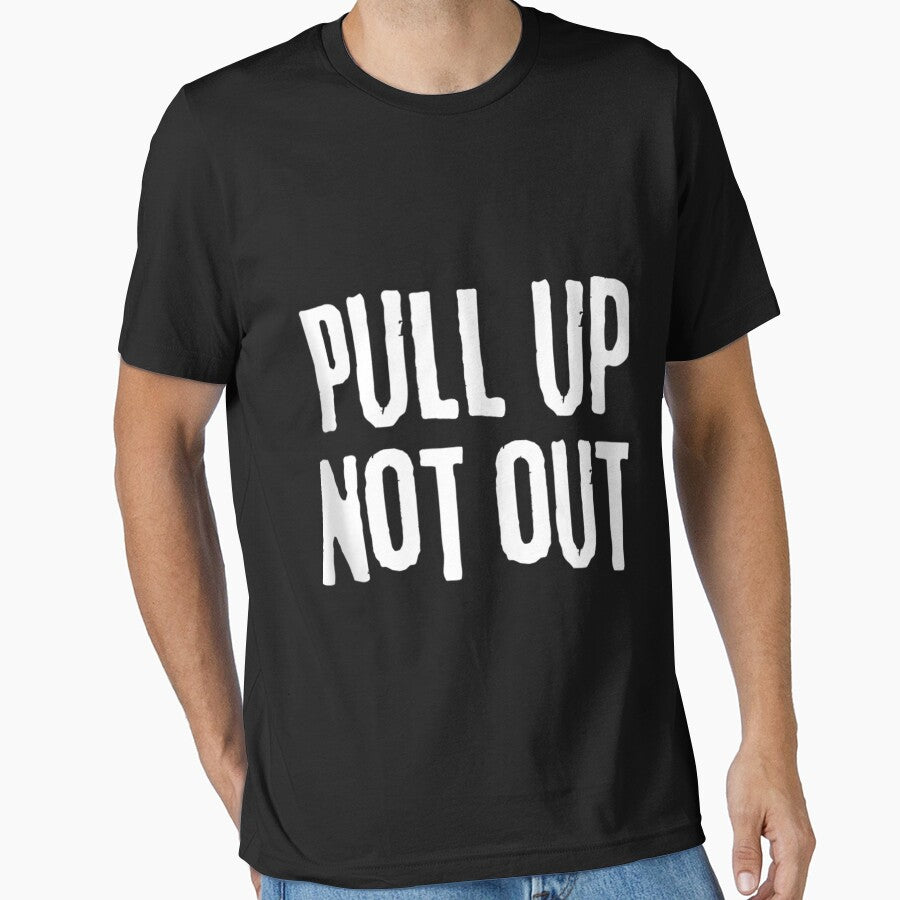 Pull Up Not Out Bodybuilding Powerlifting Weightlifting Gym by RonaldTAlvarado