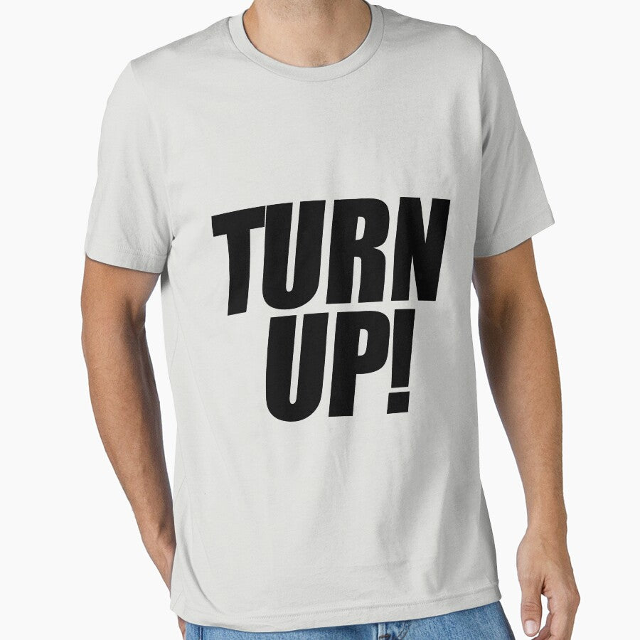 Turn Up by roderick882