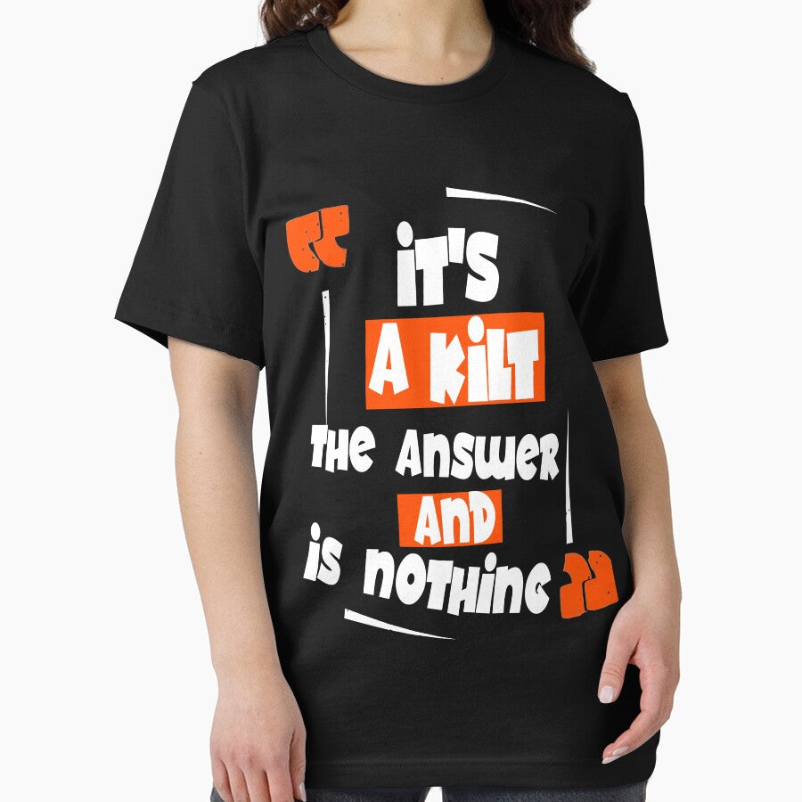 It's A Kilt And The Answer Is Nothing Funny Scottish Scots by BestTshirtArt