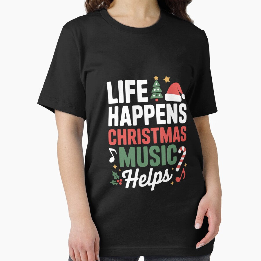 Life Happens Christmas Music Helps Long Sleeve by DeadlockCrew