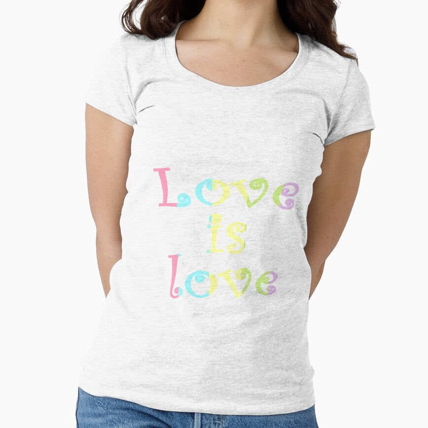 Love is love women t-shirt slim fit by Carla Nay
