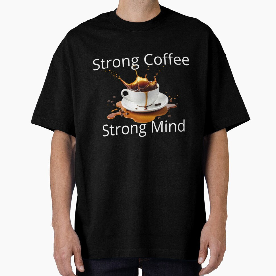 Strong Coffee Strong Mind – Motivational Coffee Lover Design by MargaretaArt