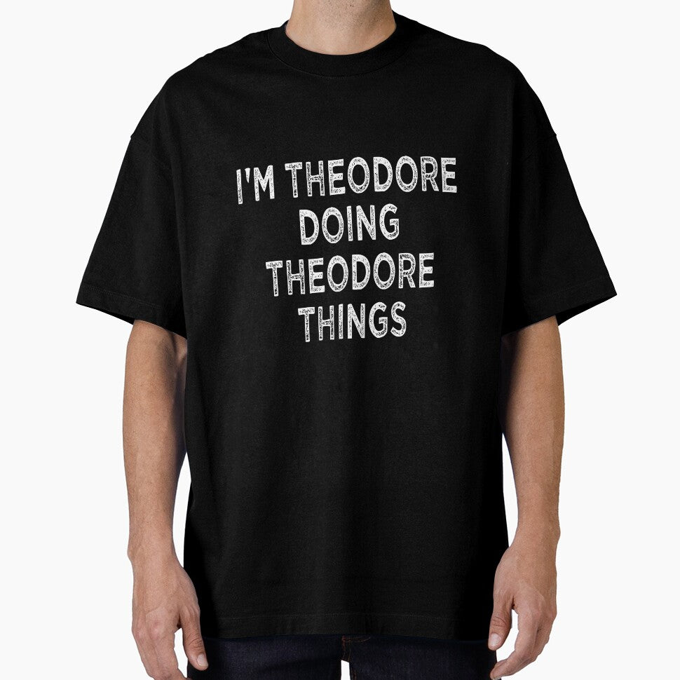 I'M THEODORE DOING THEODORE THINGS Funny Christmas by Khalmer ⭐⭐⭐⭐⭐
