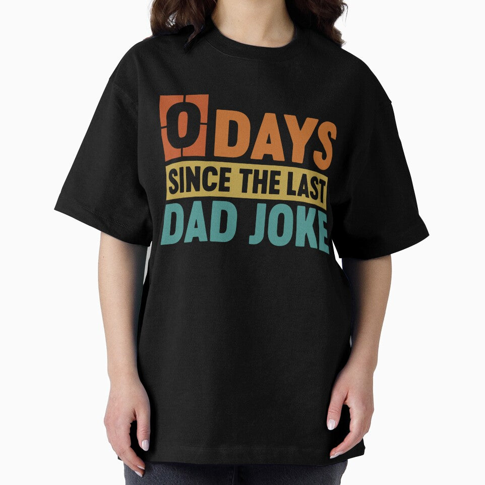Funny Dad Jokes - 0 Days Since The Last Dad Joke by gunaone-design