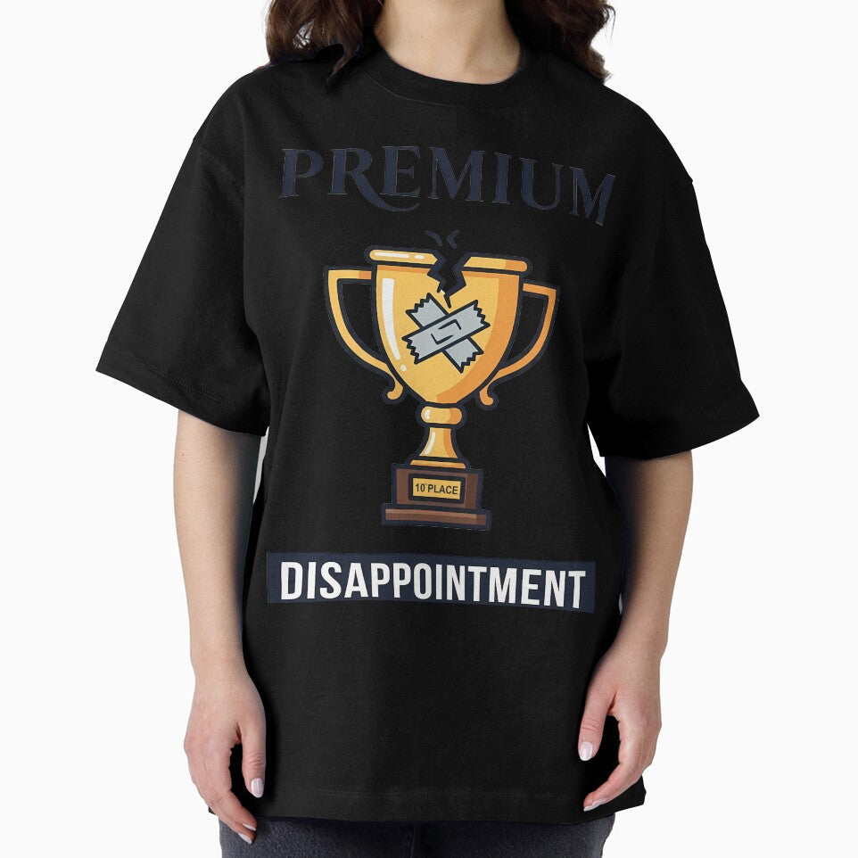 Premium Disappointment by BASED Originals