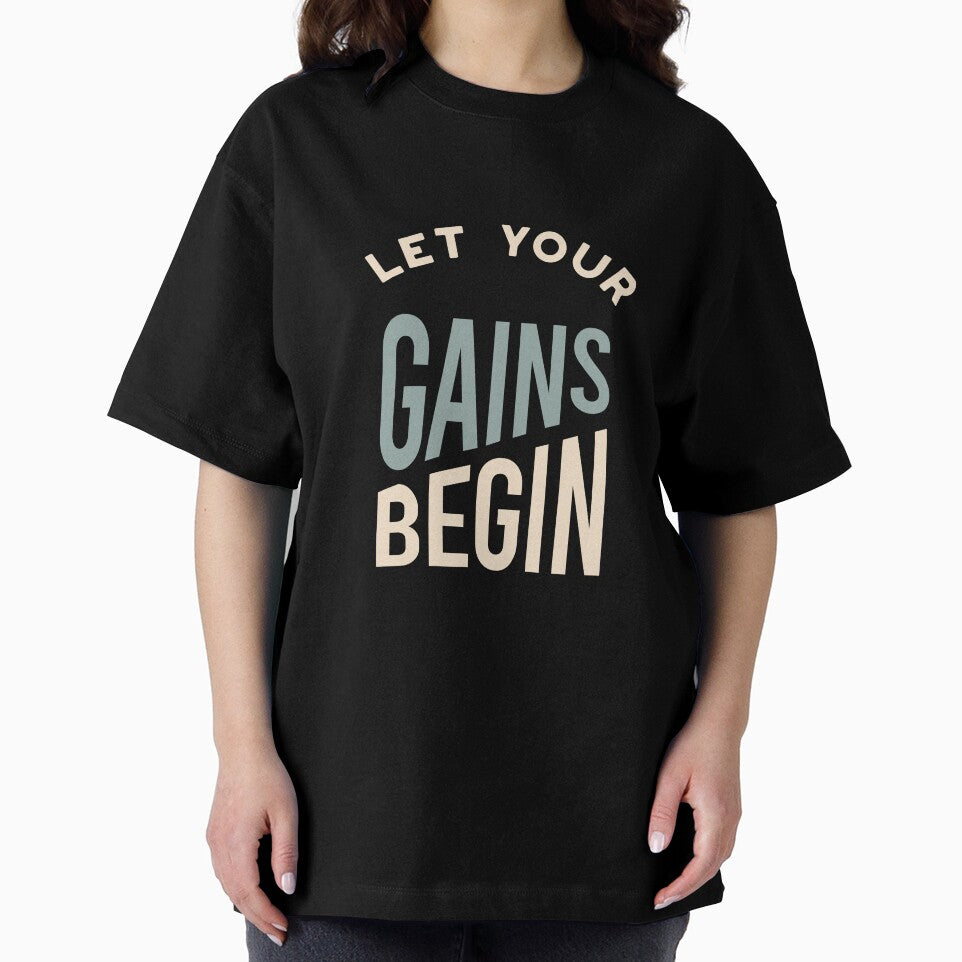 Fitness Saying Let Your Gains Begin by whyitsme