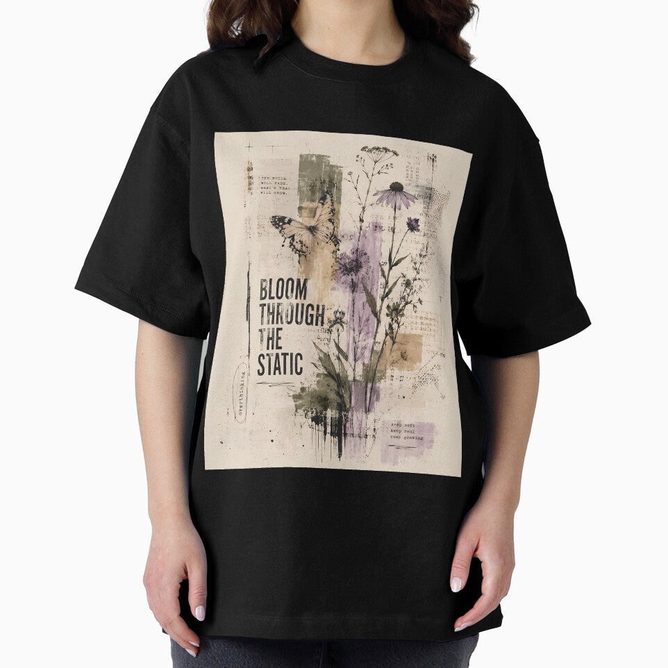 Bloom Through The Static Oversized Graphic Tee | Botanical Streetwear Shirt | Indie Grunge Nature Aesthetic by IRYNASHOP
