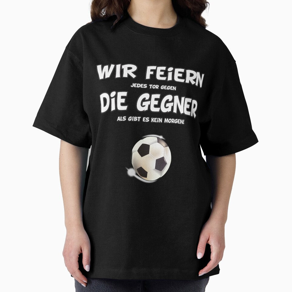 Football - We celebrate the opponents by Shirt-Scheune